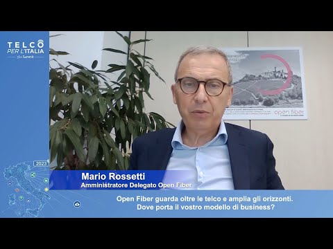 Open Fiber, Rossetti: &quot;Transizione digitale ed ecologica per tutti i Comuni italiani&quot;