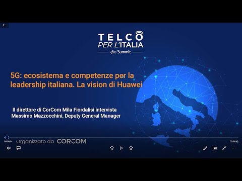 5G: ecosistema e competenze per la leadership italiana. La vision di Huawei